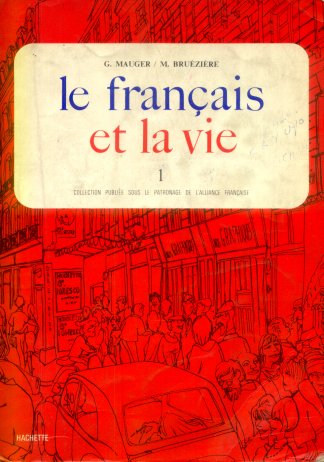 Le francais et la vie