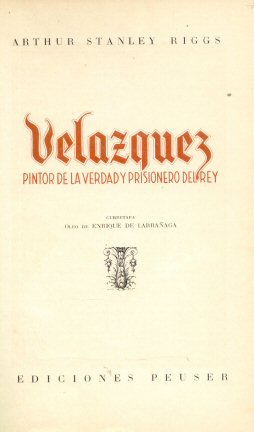 Velazquez pintor de la verdad y prisionero del rey