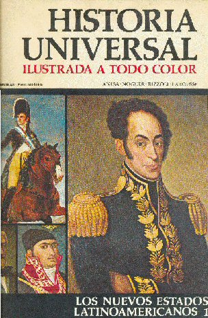 Historia universal - Los nuevos estados latinoamericanos 1