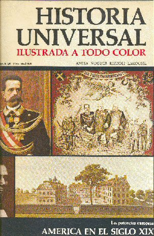 Historia universal - Las potencias europeas: America en el siglo XIX