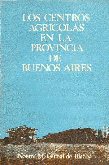 Los centros agricolas en la provincia de Buenos Aires