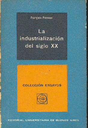 La industrializacin del siglo XX