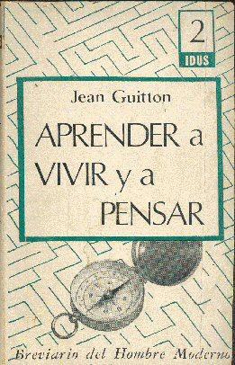 Aprender a vivir y a pensar