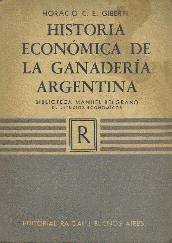 Historia economica de la ganaderia argentina