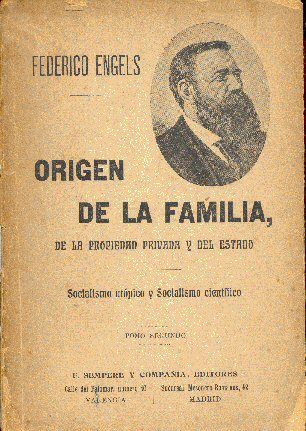 Origen de la familia, de la propiedad privada y del estado