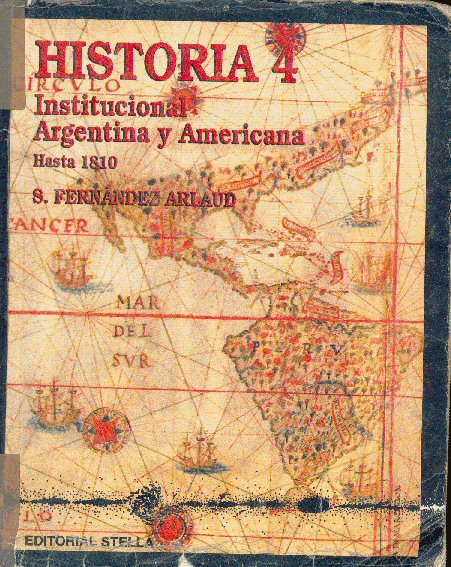 Historia institucional argentina y americana hasta 1810