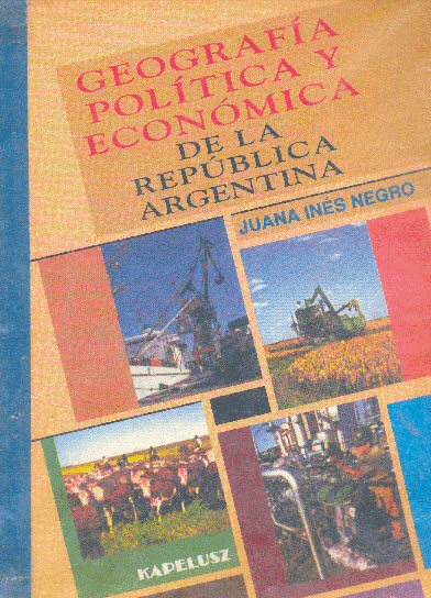 Geografa poltica y economica de la Rep Argentina