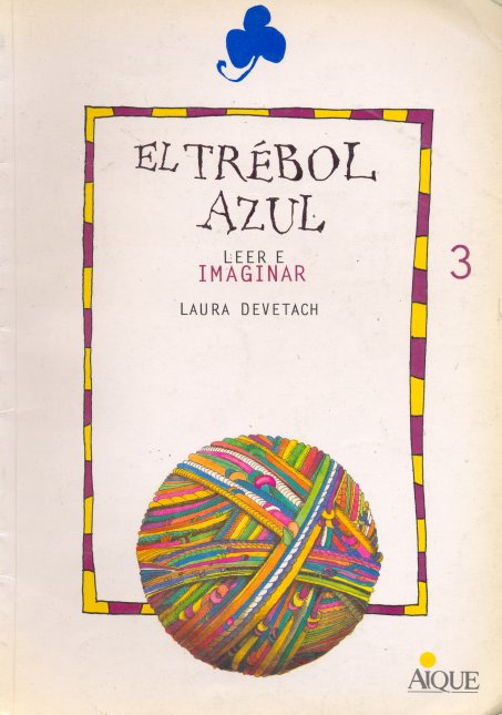 El trebol azul: Leer e imaginar 3