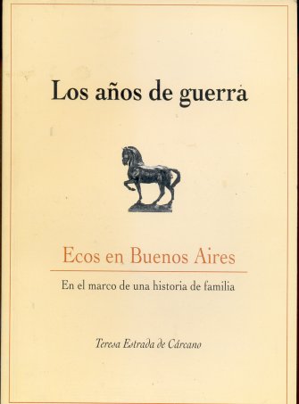 Los aos de guerra