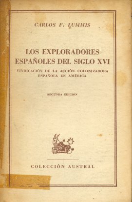 Los exploradores espaoles del siglo XVI