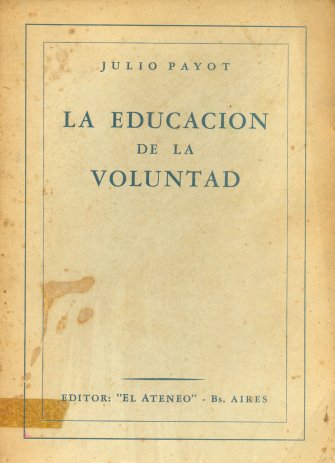 La educacin de la voluntad