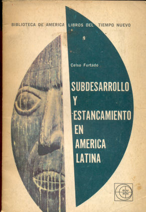 Subdesarrollo y estancamiento en America Latina