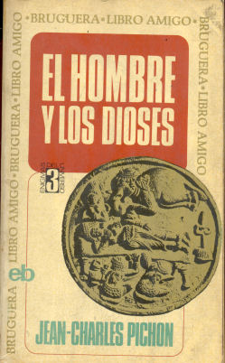 El hombre y los dioses