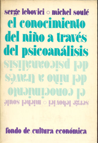 El conocimiento del nio a travs del psicoanlisis