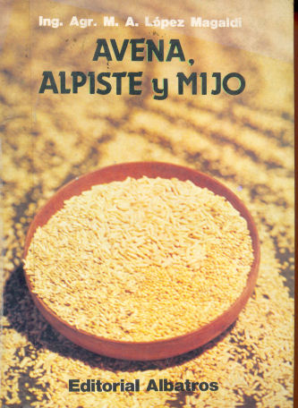 Avena, alpiste y mijo