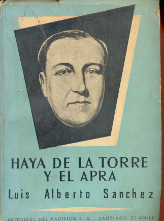 Haya de la torre y el apra