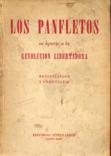 Los panfletos su aporte a la revolucin libertadora