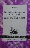 La comedia nueva o el caf  El si de las nias