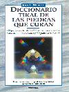 DICCIONARIO TIKAL DE LAS PIEDRAS QUE CURAN