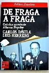 De Fraga a Fraga : crnica secreta de Alianza Popular