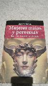 MUJERES MALVADAS Y PERVERSAS