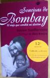 Sonrisas de Bombay: El viaje que cambió mi destino
