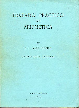 TRATADO PRCTICO DE ARITMTICA.