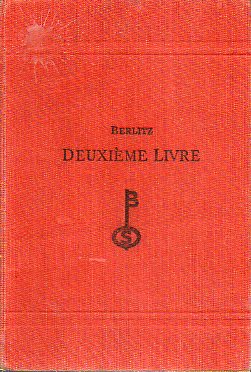 MTHODE POUR LENSEIGNEMENT DES LANGUES MODERNES. Partie Franaise pour adultes. Deuxime Livre. 214e d.