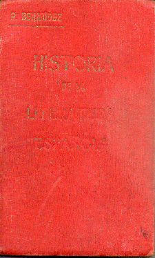 HISTORIA DE LA LITERATURA ESPAOLA. BACHILLERATO ELEMENTAL. Contestaciones ajustadas estrictamente al Cuestionario Oficial.