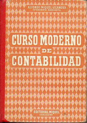 CURSO MODERNO DE CONTABILIDAD. 13ª ed.