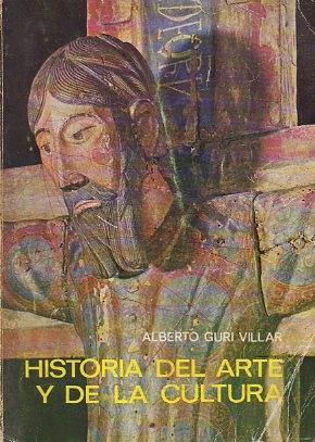 HISTORIA DEL ARTE Y DE LA CULTURA. 2 ed.