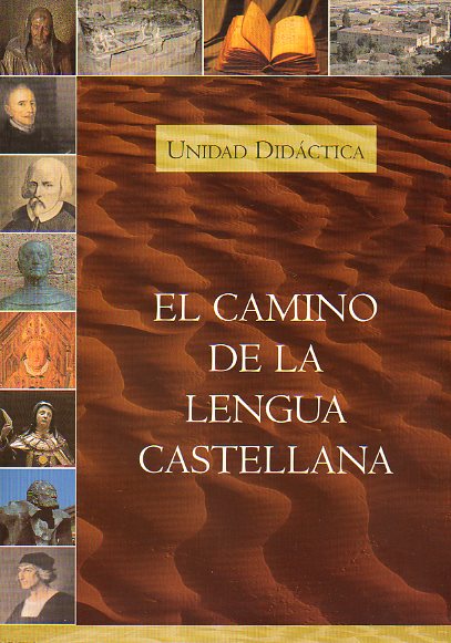 EL CAMINO DE LA LENGUA CASTELLANA.