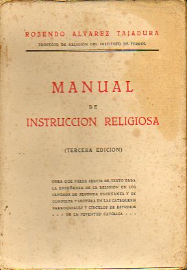 MANUAL DE INSTRUCCI�N RELIGIOSA. 3� edici�n.