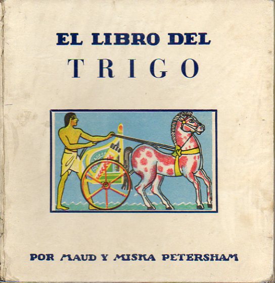 EL LIBRO DEL TRIGO. Narracin para nios.