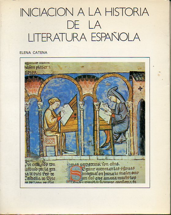 INICIACIN A LA HISTORIA DE LA LITERATURA ESPAOLA.