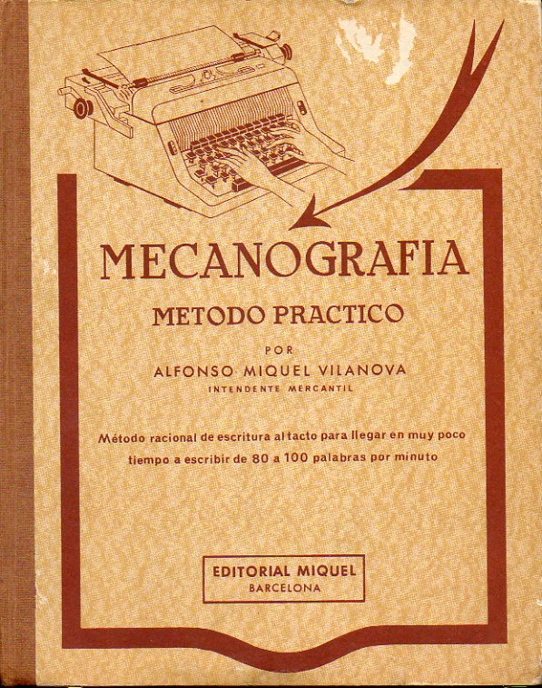 MECANOGRAFÍA. MÉTODO PRÁCTICO. 25ª ed.