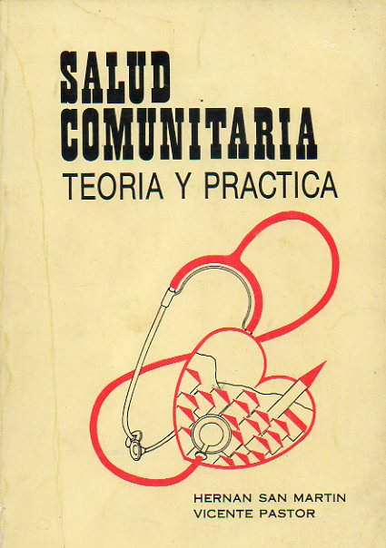 SALUD COMUNITARIA. Teora y Prctica.