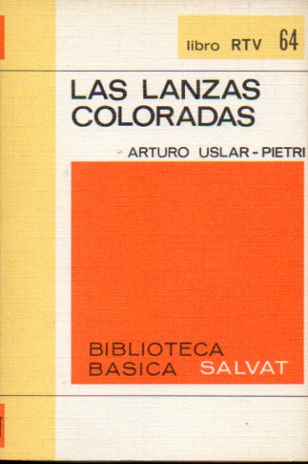 LAS LANZAS COLORADAS.