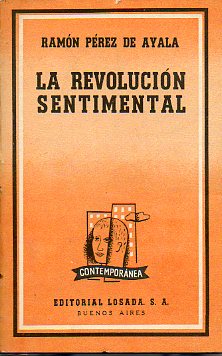 LA REVOLUCIN SENTIMENTAL / LA ARAA / PANDORGA / JUSTICIA.