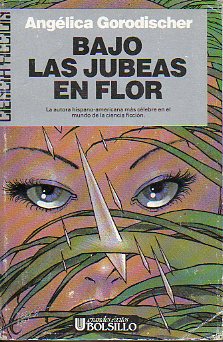 BAJO LAS JUBEAS EN FLOR.