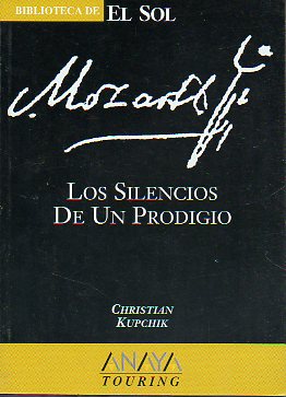 MOZART: LOS SILENCIOS DE UN PRODIGIO.