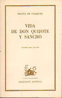 VIDA DE DON QUIJOTE Y SANCHO, segn Miguel de Cervantes Saavedra. Explicada y comentada por... 14 ed.