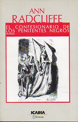 EL CONFESIONARIO DE LOS PENITENTES NEGROS. Novela.