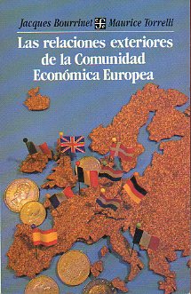 LAS RELACIONES EXTERIORES DE LA COMUNIDAD ECONMICA EUROPEA.