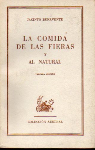 LA COMIDA DE LAS FIERAS / AL NATURAL.