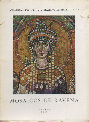 MOSAICOS DE RAVENA.
