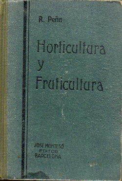 HORTICULTURA Y FRUTICULTURA. 2 edicin mejorada.