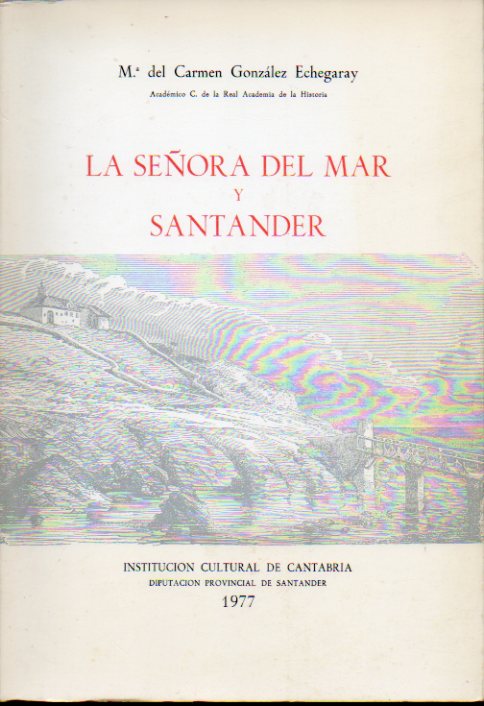 LA SEORA DEL MAR Y SANTANDER.