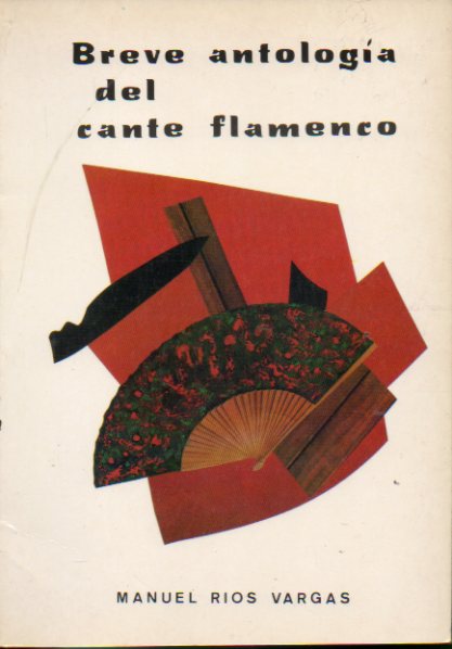 BREVE ANTOLOGA DEL FLAMENCO.