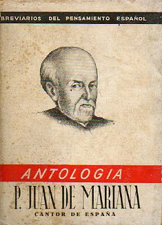 JUAN DE MARIANA. CANTOR DE ESPA�A. 3� ed.